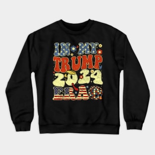 Vintage In My Trump 2024 Era Crewneck Sweatshirt